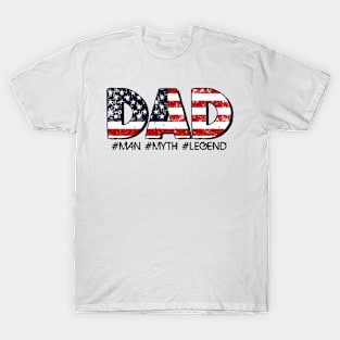 American Flag Dad fathers day gift for husband dad T-Shirt